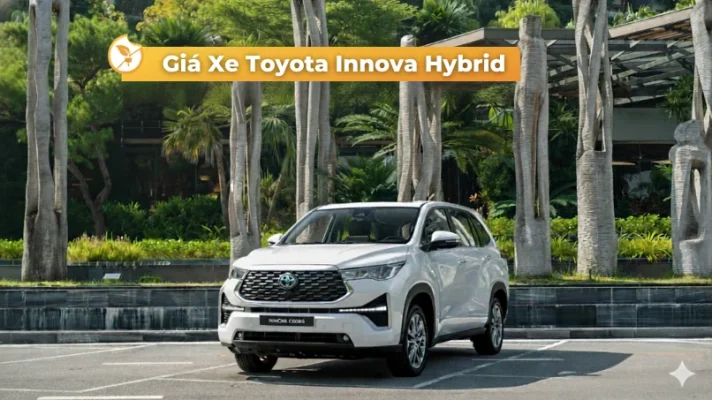 Giá Xe Toyota Innova Hybrid Lăn Bánh Và Ưu Đãi Mới Nhất