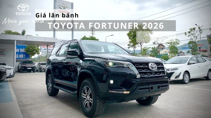 Bảng giá xe Fortuner nổi bật, kèm theo thông tin ưu đãi hấp dẫn của Toyota Thanh Xuân