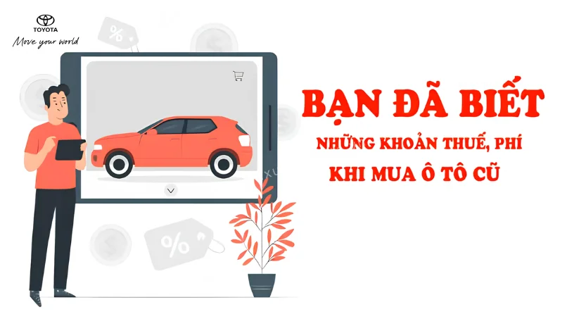 thuế trước bạ xe Toyota cũ tại Hà Nội