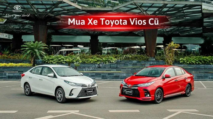 Mua Toyota Vios Cũ Chính Hãng Giá Tốt Nhất Hà Nội